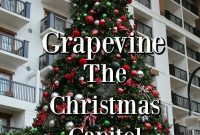 Grapevine, Texas Christmas Events & Holiday Visitor Guide