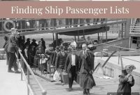 Tracing Ancestors at Sea: How Ship Passenger Lists Reveal History