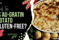 Is Au Gratin Potatoes Gluten-Free? What to Know Before You Eat